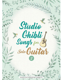 Studio Ghibli songs for Solo Guitar Vol.2