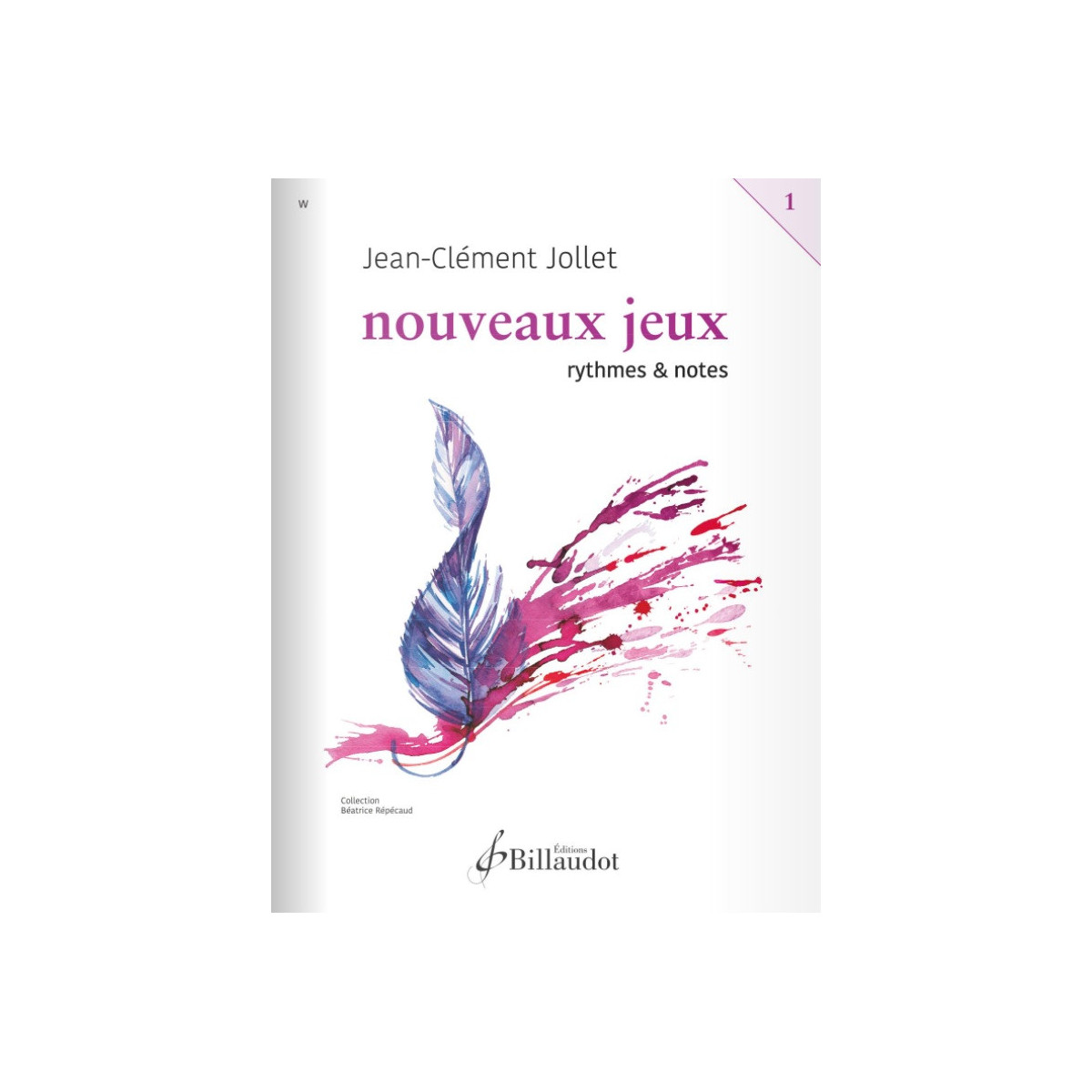 Nouveaux jeux - rythmes et notes vol. 1