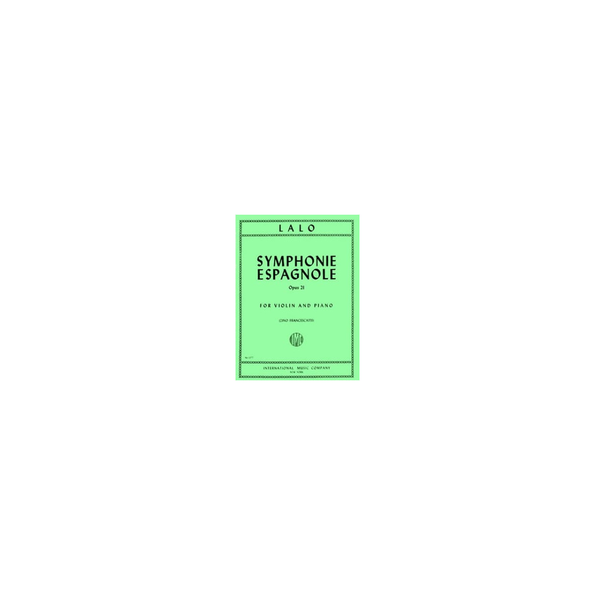 Lalo : Symphonie Espagnole, Op. 21