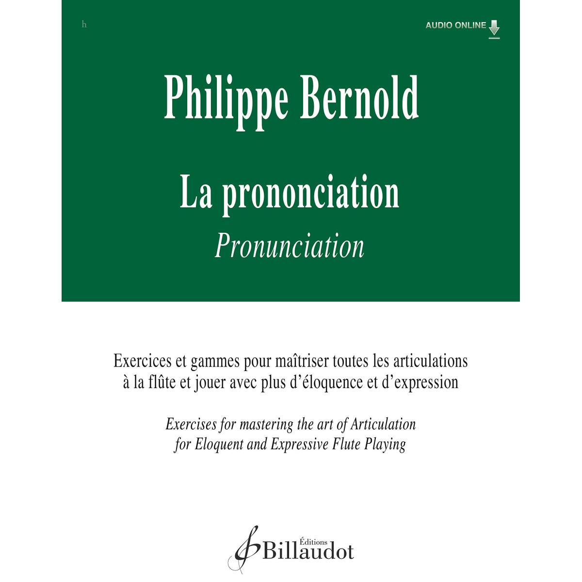 Philippe Bernold : La Prononciation