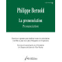 Philippe Bernold : La Prononciation