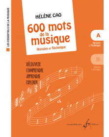 H. Cao : 600 mots de la musique - Cahier A