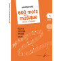 H. Cao : 600 mots de la musique - Cahier A