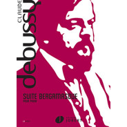 Claude Debussy : Suite Bergamasque (Version Originale)