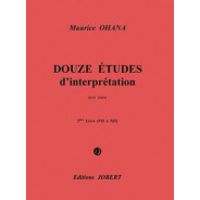 M. Ohana : 12 études d'interprétation Vol. 2