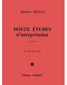 M. Ohana : 12 études d'interprétation Vol. 2