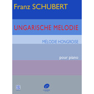 F. Schubert : Ungarische melodie (Mélodie hongroise)