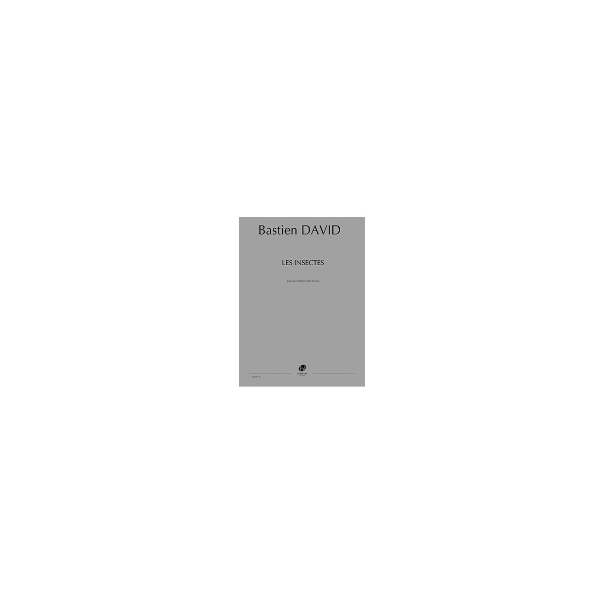 B. David : Les Insectes