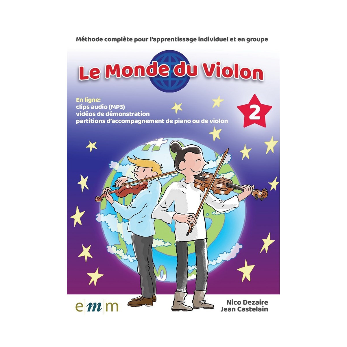 Nico Dezaire : Le Monde du Violon Volume 2