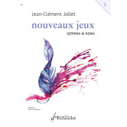 Jean-Clément Jollet - Nouveaux Jeux - Rythmes et Notes Volume 2
