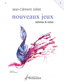 Jean-Clément Jollet - Nouveaux Jeux - Rythmes et Notes Volume 2