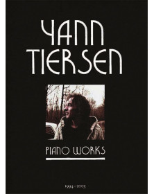 Yann Tiersen : Piano Works 1994-2003