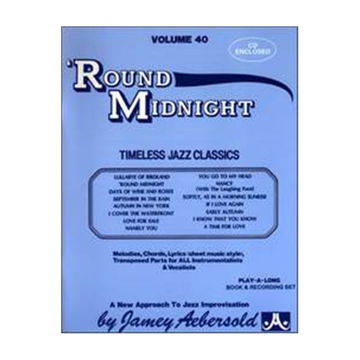 Aebersold Vol. 40 : Round Midnight