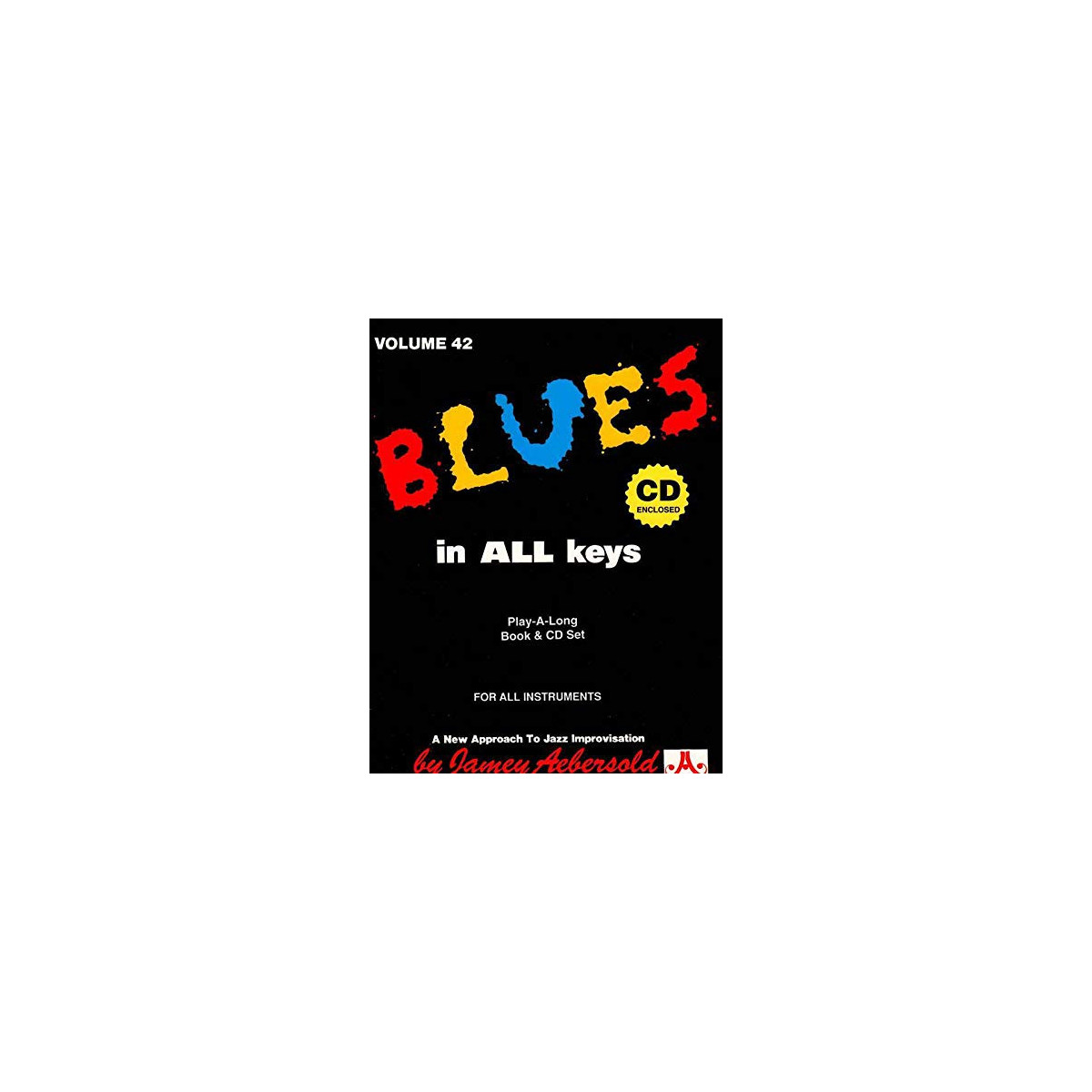 Aebersold Vol. 42 : Blues in all Keys