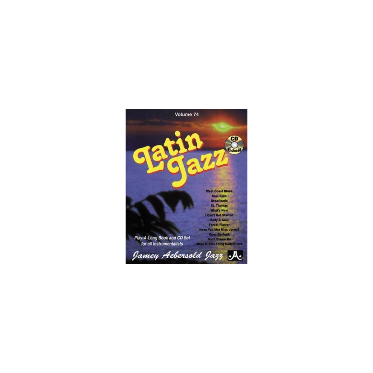 Aebersold Vol. 74 : Latin Jazz