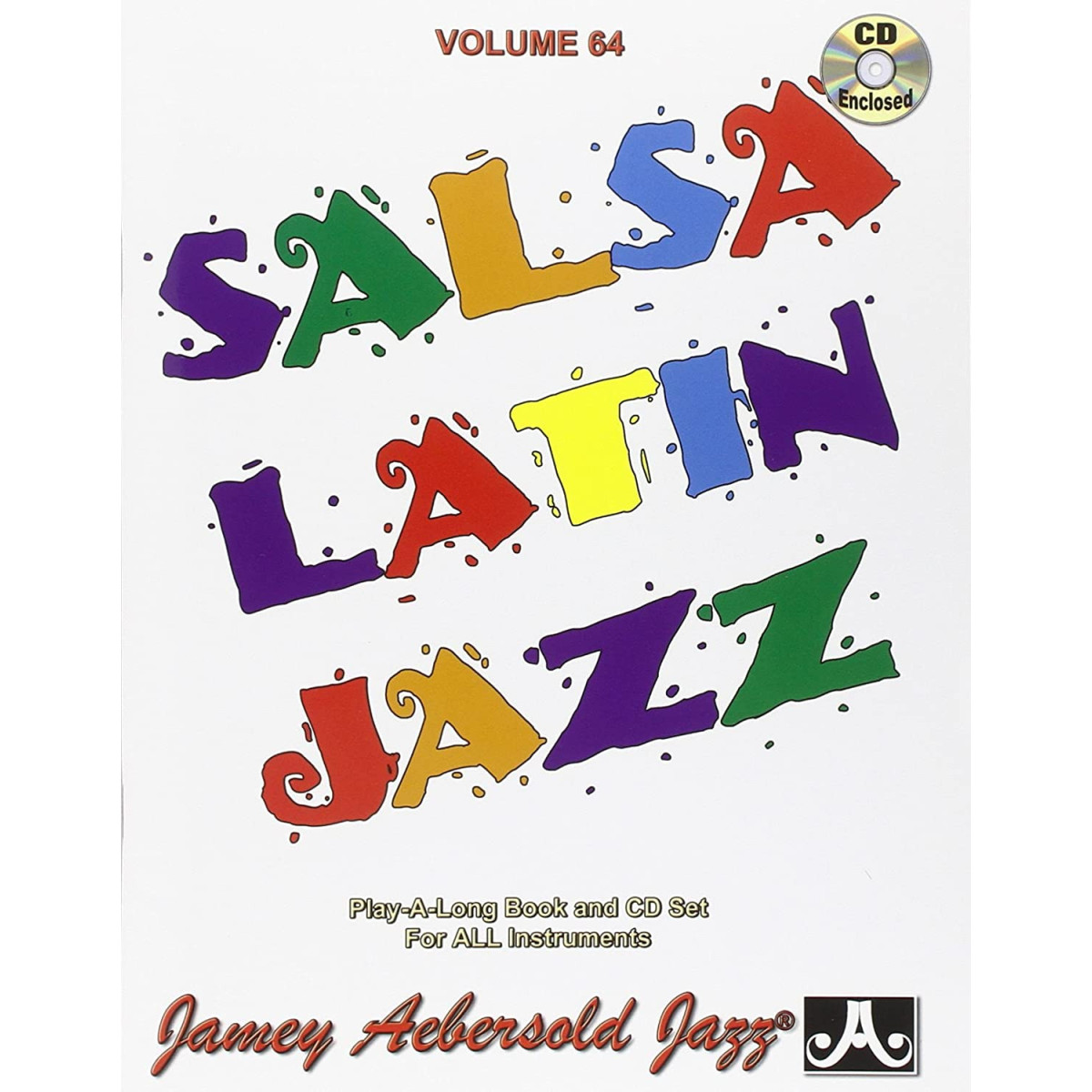 Aebersold Vol. 64 : Salsa, Latin, Jazz