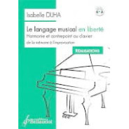 Le langage musical en liberté (Réalisations)