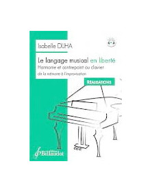 Le langage musical en liberté (Réalisations)