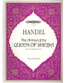 Haendel : Arrival Of The Queen Of Sheba - Flûte