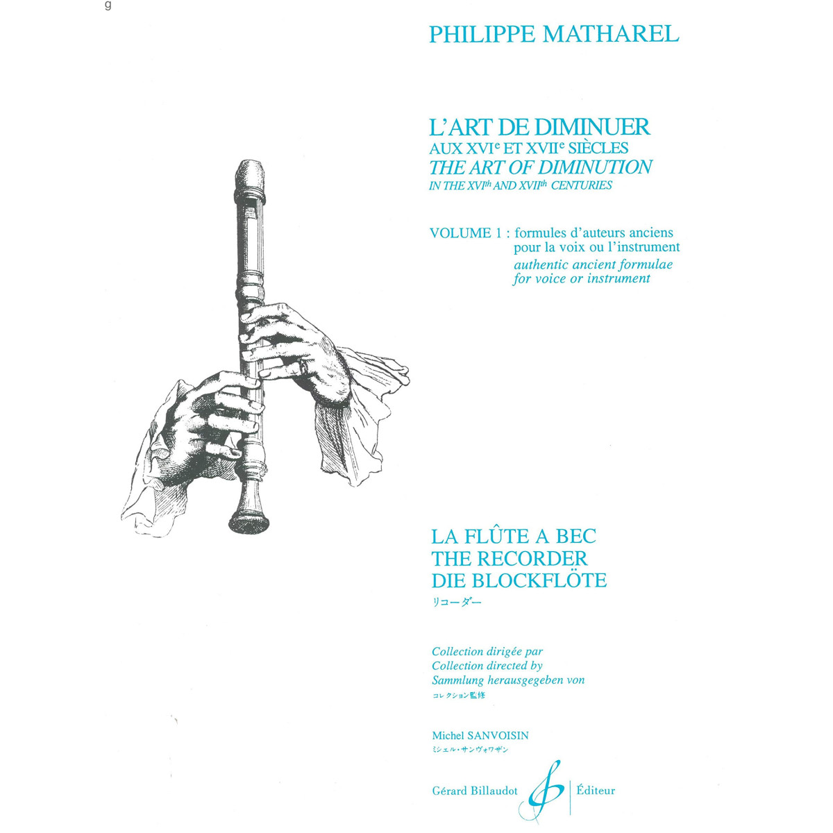 Ph. Matharel : L’art de diminuer aux XVI et XVIIème Siècles Vol. 1