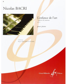 N. Bacri : L'Enfance De L'Art Opus 69