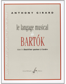 A. Girard : Le Langage Musical De Bartok