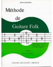 Bernard Bigo : Méthode De Guitare Folk Vol. 1