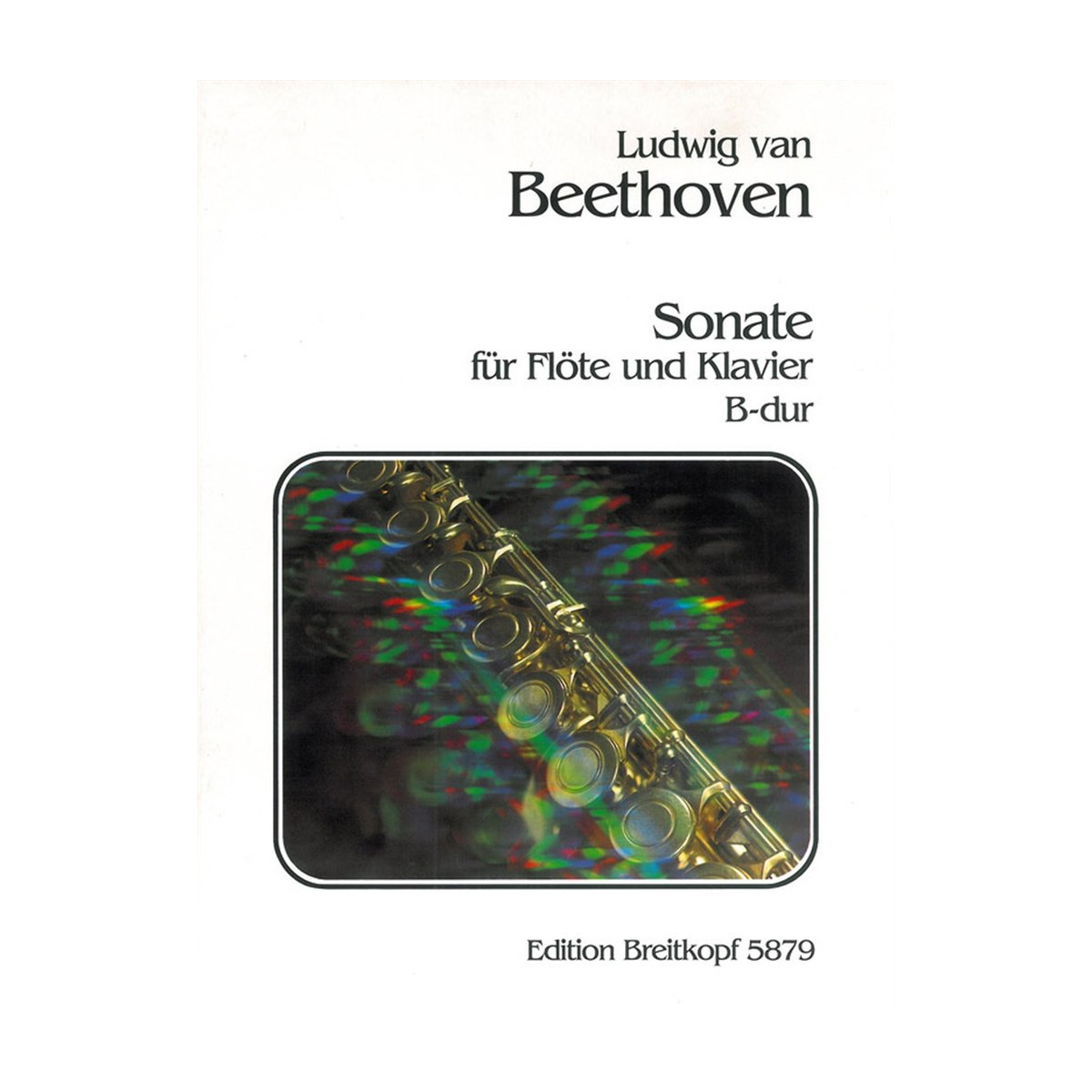 Beethoven : Sonate en Si Majeur (Flûte / Piano)