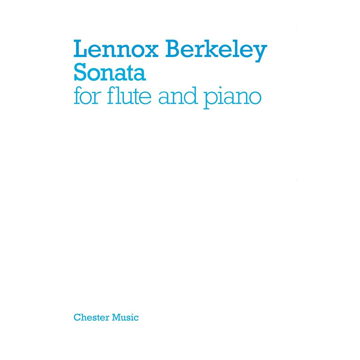 Lennox Berkeley : Sonate Opus 97 pour Flûte et Piano
