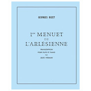 Georges Bizet : 1er Menuet de l'Arlésienne
