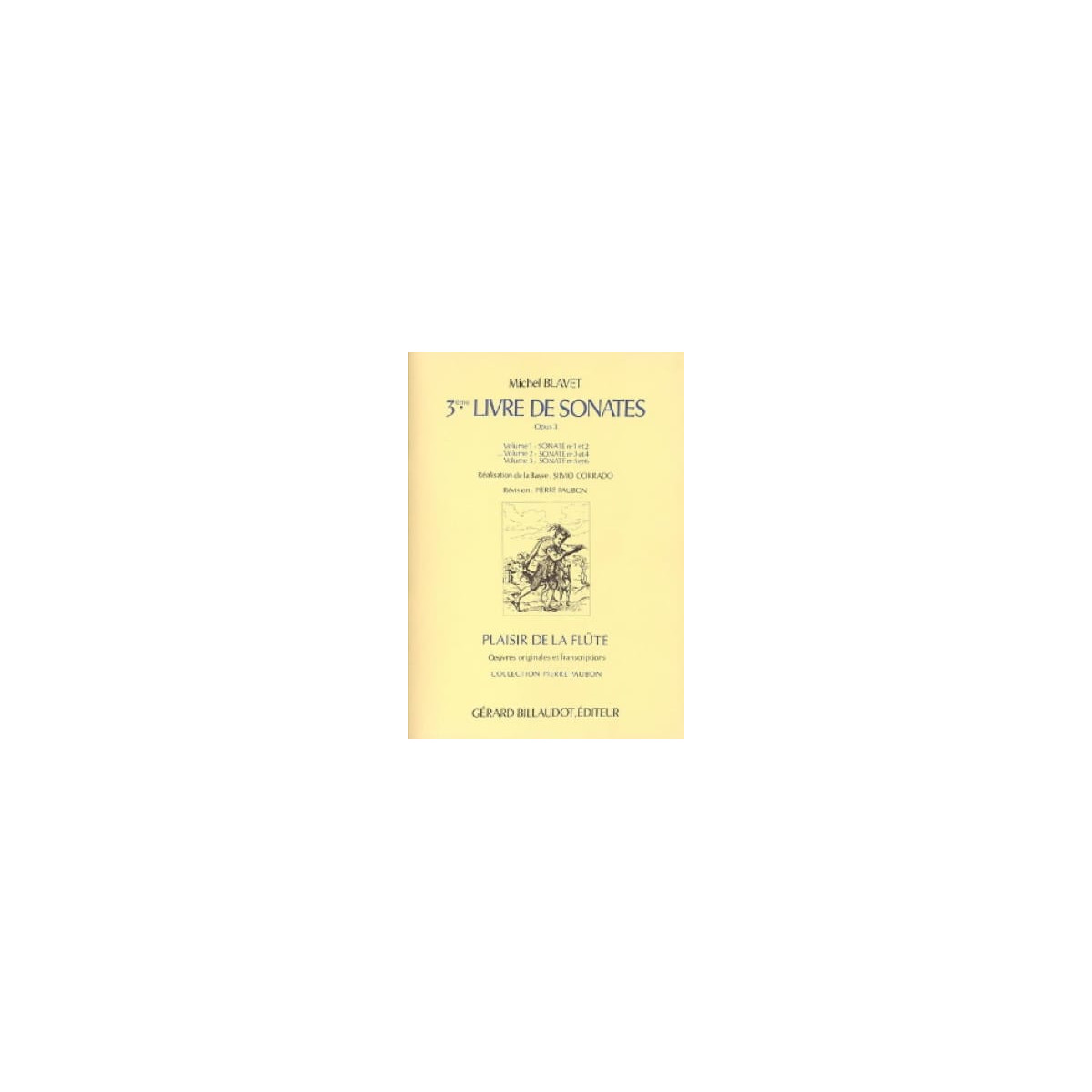 Blavet : 3ème Livre De Sonates Op. 3 Vol. 2 : Sonates 3 Et 4
