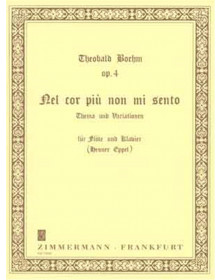 Th. Boehm : Nel cor piu non mi sento op. 4