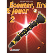 Ecouter Lire Et Jouer - Vol. 2 - Méthode de Clarinette - De Haske