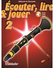 Ecouter Lire Et Jouer - Vol. 2 - Méthode de Clarinette - De Haske