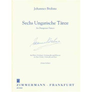 Brahms : Sechs Ungarische Tänze