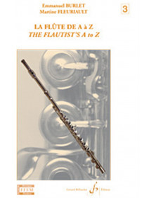 Emmanuel Burlet : La Flûte de A à Z Volume 3