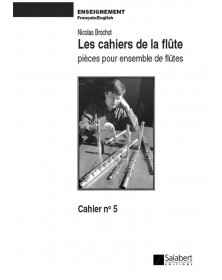 Nicolas  Brochot : Les Cahiers De La Flute Vol. 5