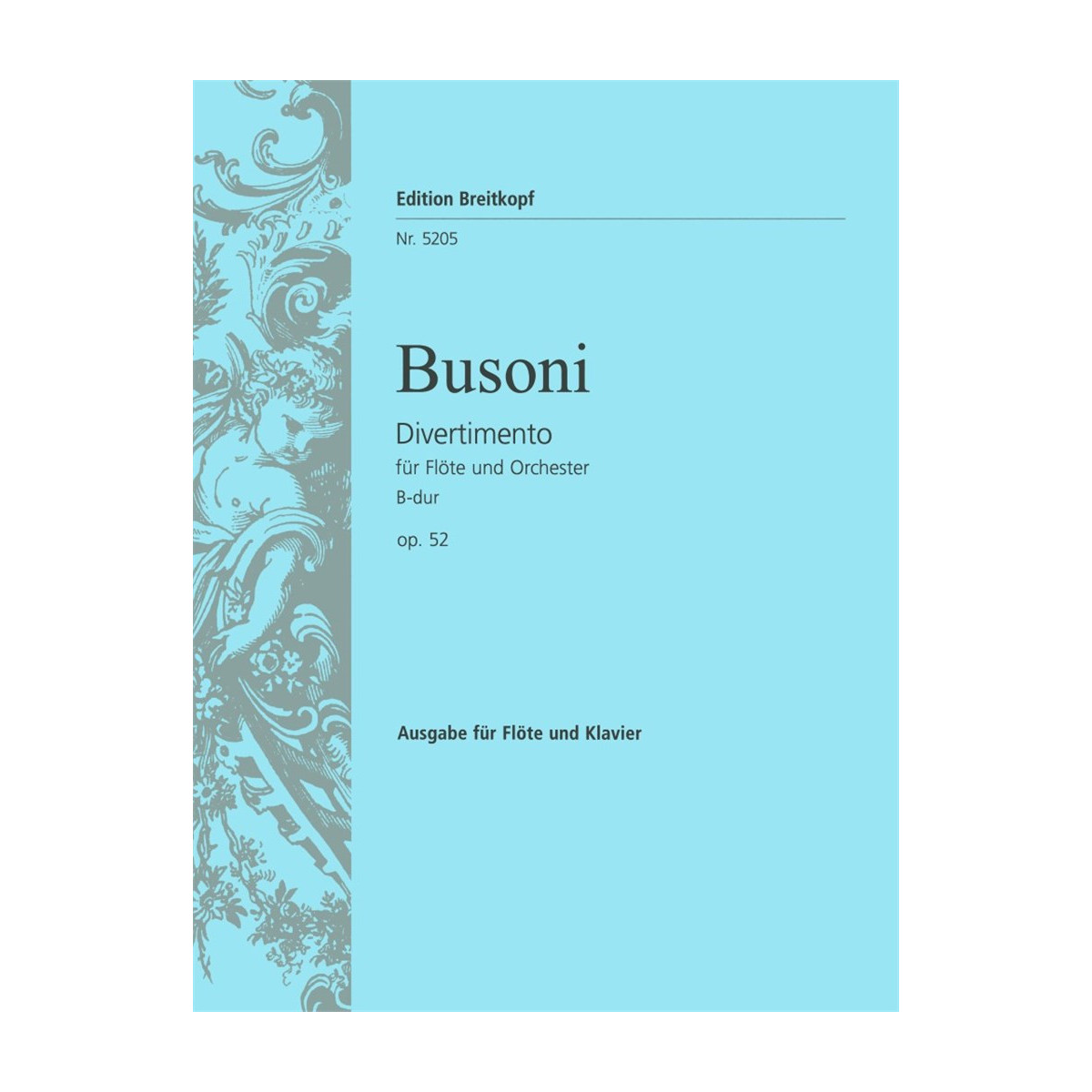 Ferruccio Busoni : Divertimento en Si Majeur op. 52