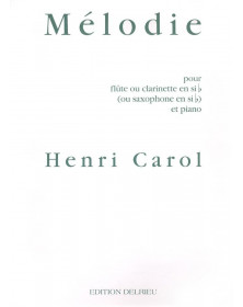 Henri Carol : Mélodie