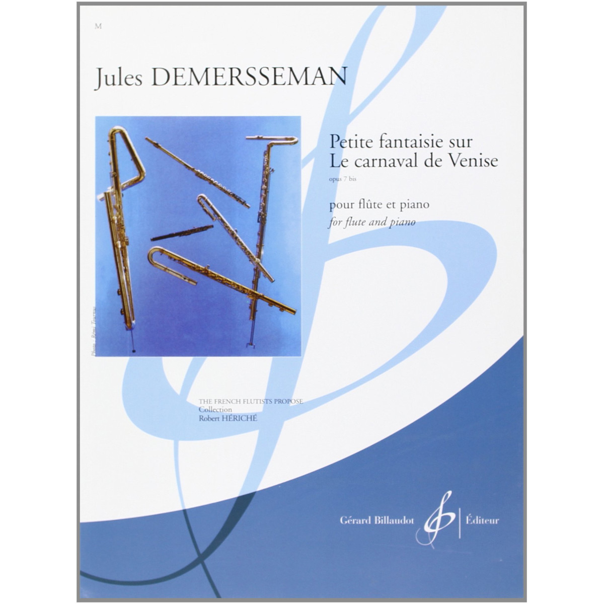 Jules Demersseman : Petite Fantaisie Sur Le Carnaval De Venise Op. 7 Bis