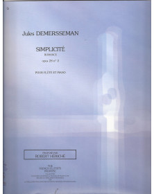 Jules Demersseman : Simplicite Op.28 N°2