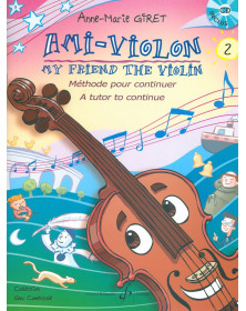 Anne-Marie Giret : Ami-Violon Volume 2