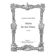 Christian Ludwig Dietter : Stücke für drei Flöten