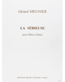 Gérard Meunier : La Sérieuse
