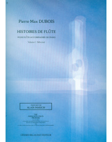 Pierre Max Dubois : Histoires De Flutes Volume 1
