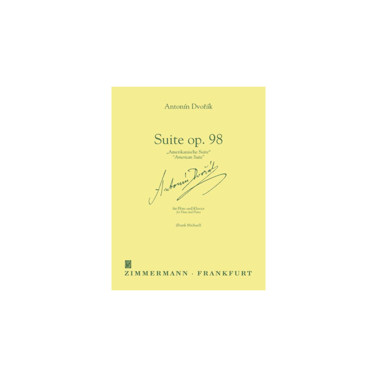 Anton Dvorak : Suite Op. 98 "Suite Américaine"