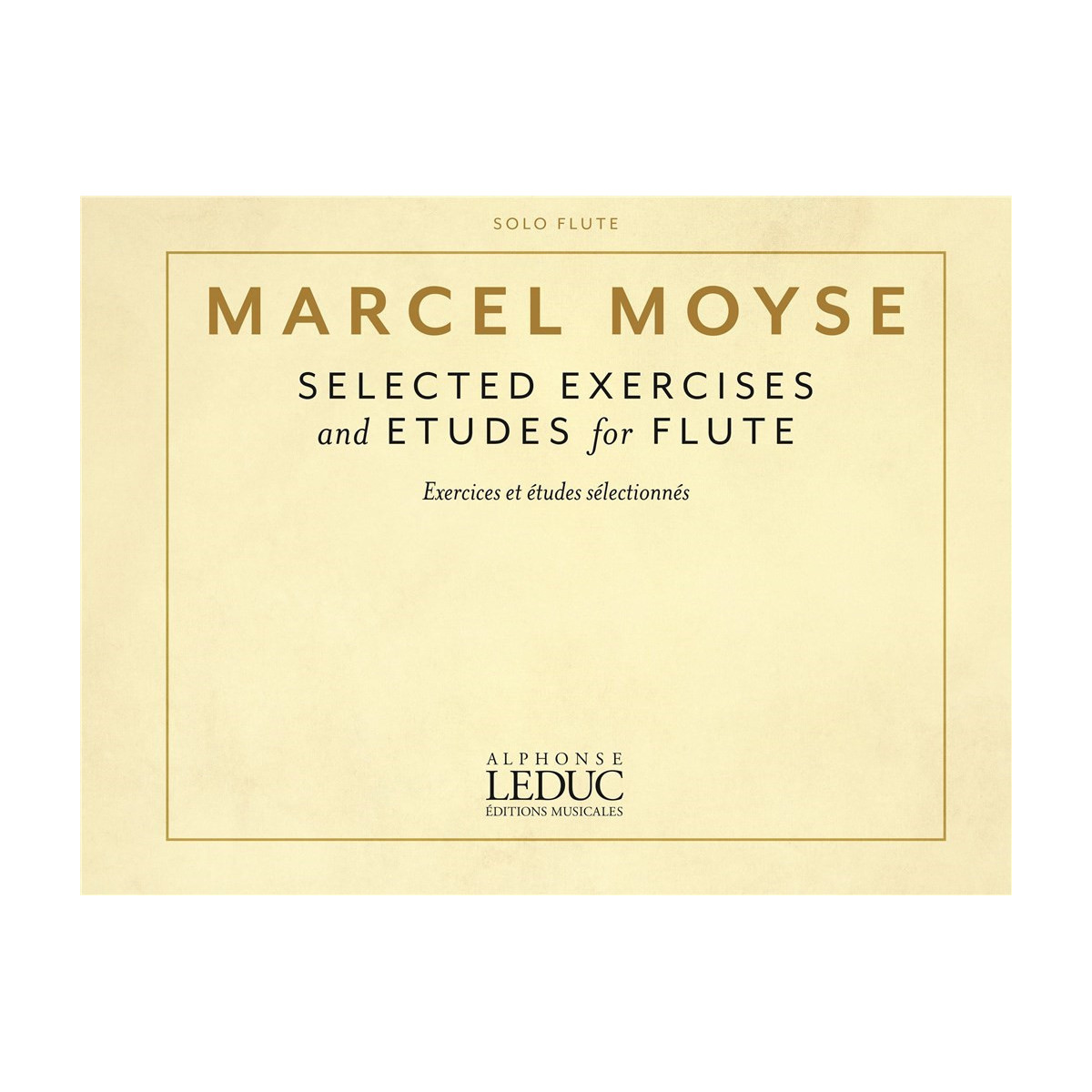Selected Exercices and Etudes Exercices - Marcel Moyse - Alphonse Leduc