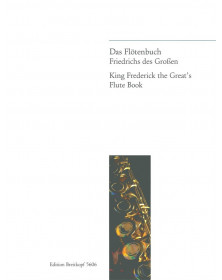 Freidrichs des Großen - Roi Frédéric Le Grand : Das Flötenbuch Pour Flûte et Piano
