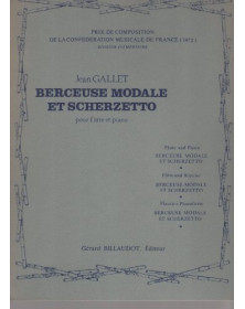 Jean Gallet : Berceuse Modale Et Scherzetto Partition pour Flûte Traversière et Piano