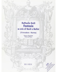 Raffaello Galli : Fantasie su arie di Verdi e Bellini